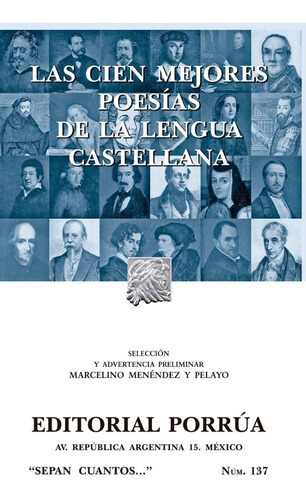 Cien Mejores Poesías De La Lengua Castellana, De Sin Autor. Editorial Porrúa México, Edición 11, 2015 En Español
