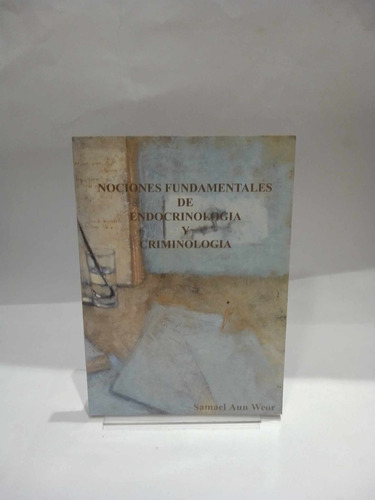 Nociones Fundamentales De Endocrinología Y Criminología