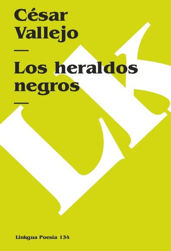 Libro Los Heraldos Negros - Cesar Vallejo