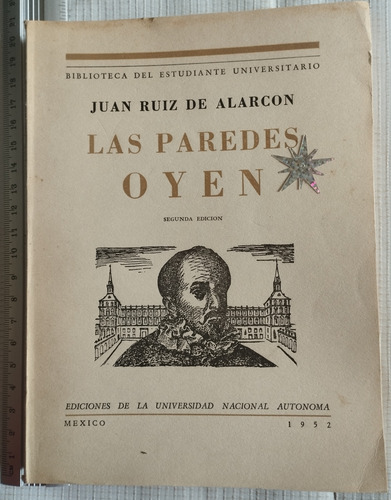 Las Paredes Oyen Juan Ruiz De Alarcón Libro P (Usado)