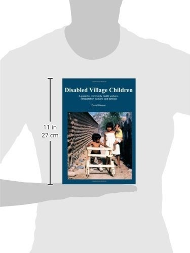 Disabled Village Children A Guide Formunity..., De Wer. Editorial Hesperian Health Guides En Inglés