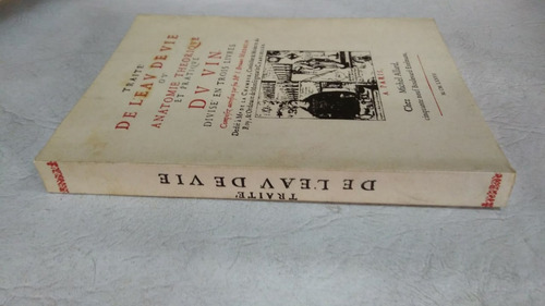 Taite De L Eav De Vie Ov Anatomie Theorique Du Vin (Usado)
