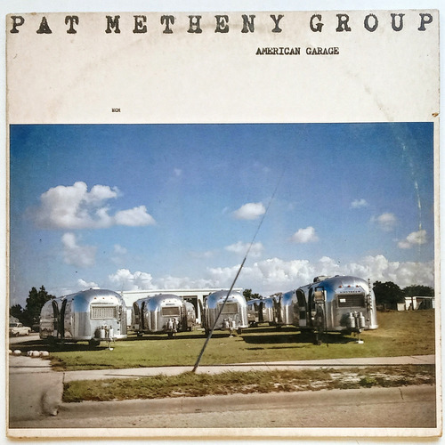Pat Metheny Group - American Garage - Vinilo Importado Usa