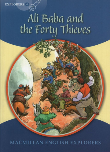 Ali Baba And The Forty Thieves - Macmillan Explorers English 6, de Munton, Gill. Editorial Macmillan, tapa blanda en inglés internacional, 2010