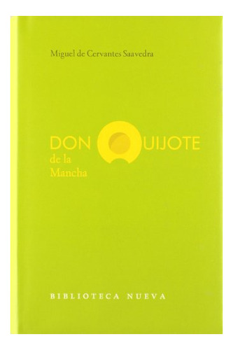 Libro Don Quijote De La Mancha  De Cervantes Saavedra