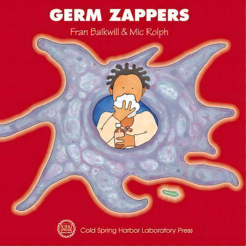 Germ Zappers, De Frances R. Balkwill. Editorial Cold Spring Harbor Laboratory Press,u.s., Tapa Blanda En Inglés