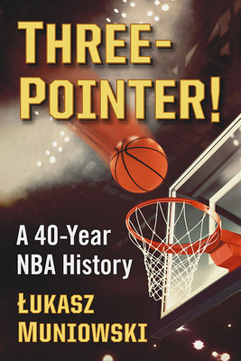 Libro Three-pointer!: A 40-year Nba History - Muniowski, ...