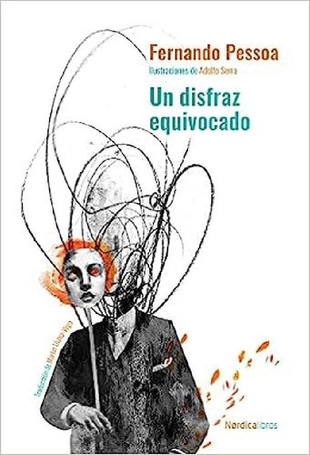 Un Disfraz Equivocado - Fernando Pessoa