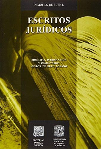 Escritos Juridicos, De Buen Lozano, Demofilo De. Editorial Porrúa, Tapa Rustica En Español