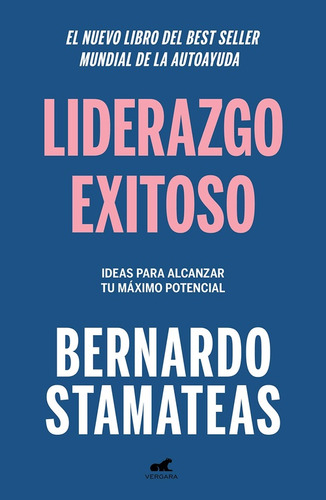 Liderazgo Exitoso - Bernardo Stamateas