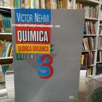 Comprar Livro Química Química Orgânica Volume 3 - Nehmi, Victor [1994]
