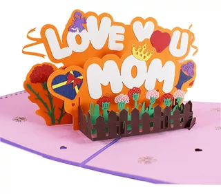 Tarjeta De Felicitación Desplegable Love Your Mom Para Feliz
