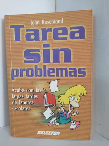 Tarea Sin Problemas -john Rosemond-selector
