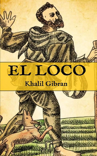 Libro: El Loco: (edición Compacta Y Completa) (edición