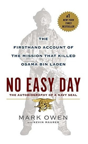 Book : No Easy Day: The Firsthand Account Of The Mission ...