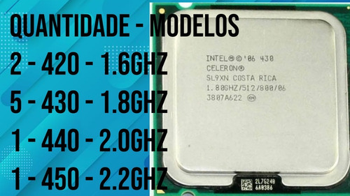 Processador Celeron 430/420/440/450 1.8ghz Lga775 Usado Leia