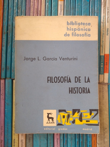 Filosofia De La Historia Garcia Venturini -rf Libros Gredos