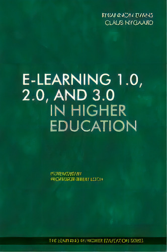 E-learning 1.0, 2.0, And 3.0 In Higher Education, De Rhiannon Evans. Editorial Libri Publishing, Tapa Blanda En Inglés