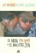 El Nota  The Dude  Y El Maestro Zen