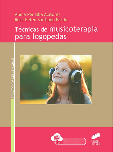 Tecnicas De Musicoterapia Para Logopedas - Peñalba Acitores,