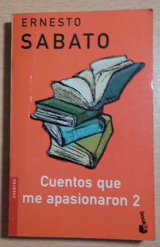 Lbr149 Cuentos Que Me Apasionaron 2 - Ernesto Sábato