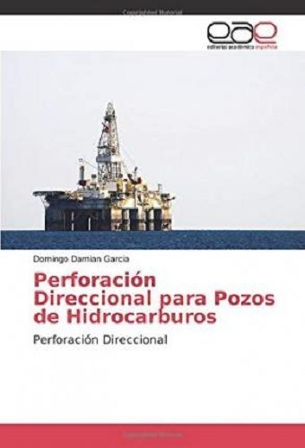 Perforacion Direccional Para Pozos De Hidrocarburos