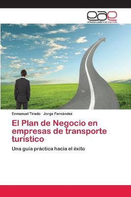 Libro El Plan De Negocio En Empresas De Transporte Turist...