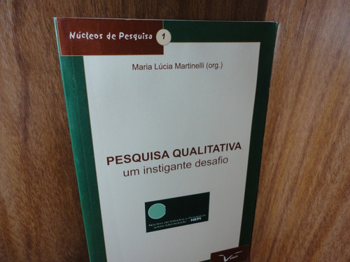 Livro - Pesquisa Qualitativa Um Instigante Desafio - Maria L