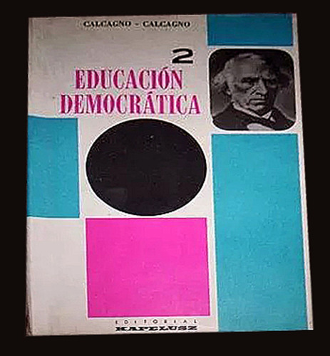 Educación Democrática 2. - Calcagno