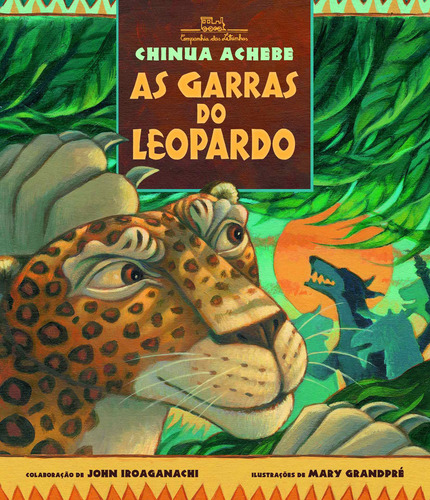 As garras do leopardo, de Achebe, Chinua. Editorial Editora Schwarcz SA, capa mole em português, 2013