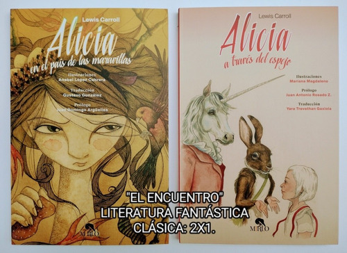 Alicia A Través Del Espejo Y En El País De Las Maravillas.