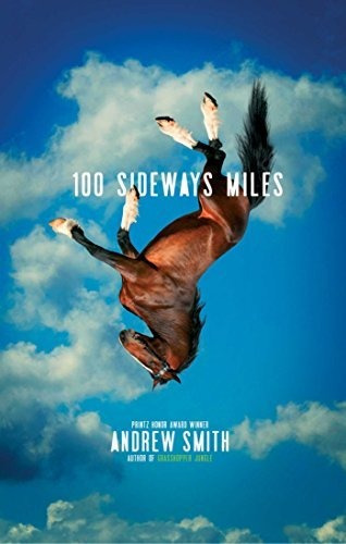 Book : 100 Sideways Miles - Smith, Andrew