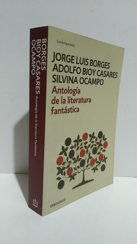 Antología Fantástica Borges Bioy Casares Ocampo Debolsillo