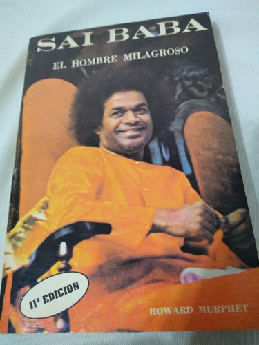 Sai Baba El Hombre Milagroso Howard Murphet Palermo Envios