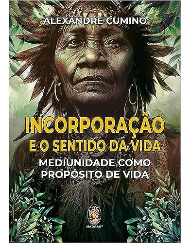 Libro Incorporacao E O Sentido Da Vida De Cumino Alexandre