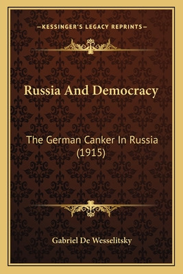 Libro Russia And Democracy: The German Canker In Russia (...