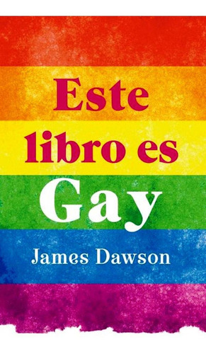 Este Libro Es Gay