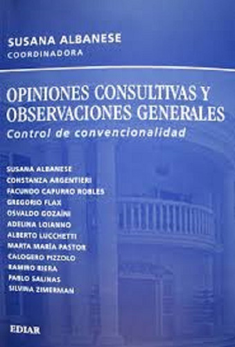 Opiniones Consultivas Y Observaciones Generales, De Albanese, Susana. Editorial Ediar, Tapa Blanda, Edición 1 En Español, 2011