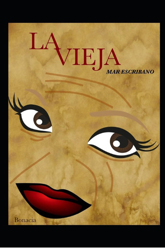 Libro: La Vieja (logroño Criminal) (spanish Edition)