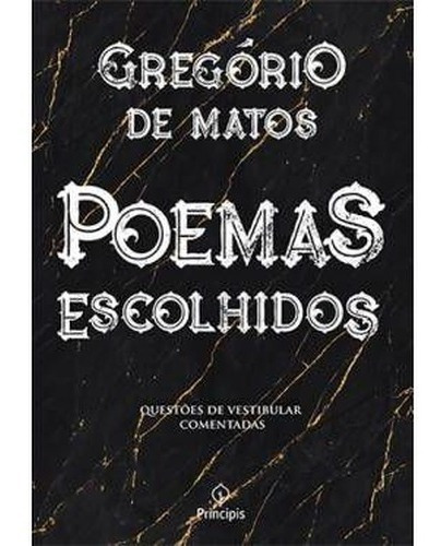 Imagem 1 de 1 de Livro Poemas Escolhidos - Gregorio De Matos