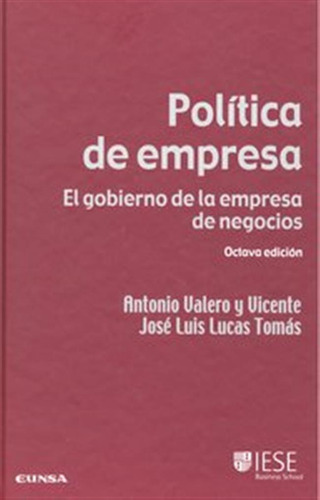 Politica De Empresa 8ªed Gobierno Empresa Negocios - Valero,