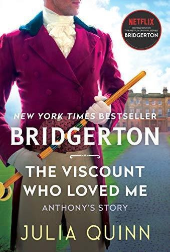 Bridgertons Serie 2: The Viscount Who Loved Me - Avon  May 2, De Quinn, Julia. Serie Bridgerton Editorial Harper Teen, Tapa Blanda En Inglés