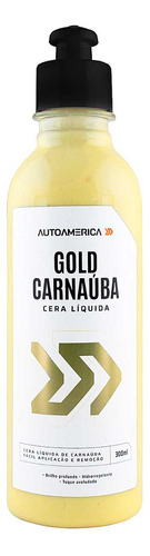 Cera De Carnaúba Líquida Gold Autoamerica 300ml