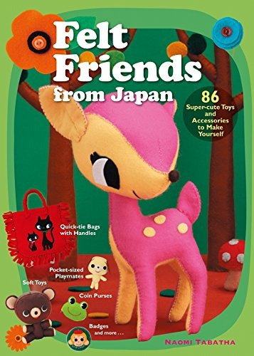 Felt Friends From Japan 86 Supercute Toys And Accessories To