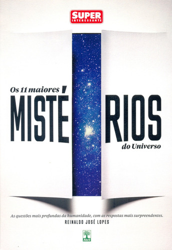Livro Os 11 Maiores Mistérios Do Universo - Reinaldo José Lopes [2014]
