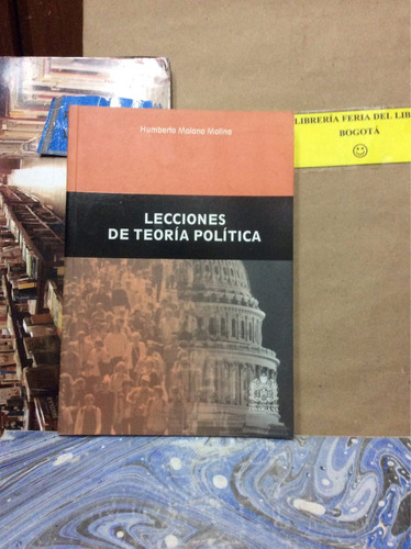 Lecciones De Teoría Política-humberto Molano Molina