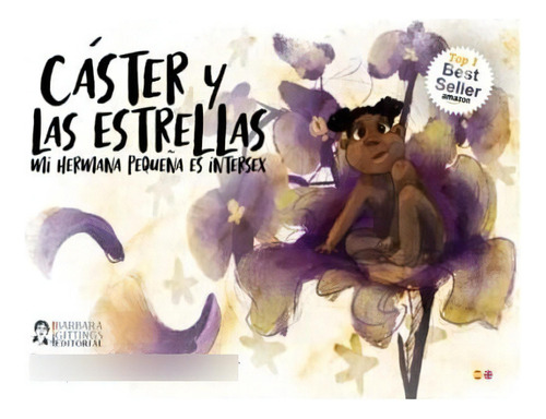 Caster Y Las Estrellas. Mi Hermana Pequeña Es..., De Jawara, Gonzalo-fé. Editorial Independently Published En Español