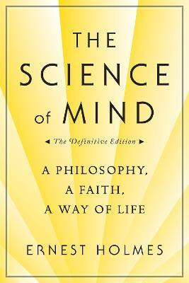 Libro The Science Of Mind - Ernest Holmes