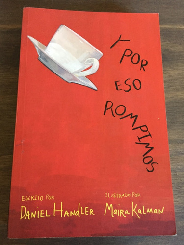 Libro Y Por Eso Rompimos - Daniel Handler - Exceelnte Estado