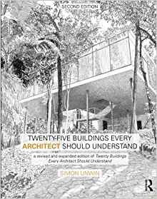 Twentyfive Buildings Every Architect Should Understand (volu